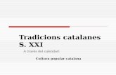 Tradicions catalanes S. XXI