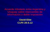 Acuerdo tributario entre Argentina y Uruguay sobre intercambio de información y doble imposición
