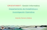 ORIENTAMAT:  Sesión Informativa Departamento de Estadística e  Investigación Operativa