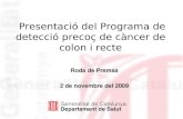 Presentació del Programa de detecció precoç de càncer de  colon i recte
