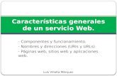 Características generales de un servicio Web.
