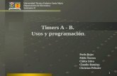 Timers A - B.  Usos y programación .