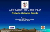Left Case : Int Case v1.0 Roberto Galache García