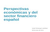 Perspectivas económicas y del sector financiero español