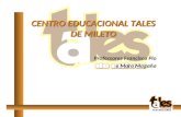 CENTRO EDUCACIONAL TALES DE MILETO Professores Francisco Pio e Mara  Magaña