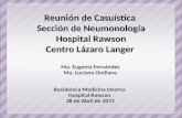 Ma. Eugenia Fernández Ma. Luciana  Orellano Residencia Medicina Interna  Hospital Rawson