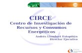 CIRCE  Centro de Investigación de  Recursos y Consumos Energéticos