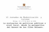 VI Jornadas de Modernización  y  Calidad Málaga, 22 y 23 de abril de 2010