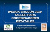 WONCA CANCÚN 2010 TALLER PARA COORDINADORES ESTATALES