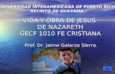 VIDA Y OBRA DE JESUS  DE NAZARETH GECF 1010 FE CRISTIANA