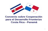 Convenio sobre Cooperación  para el Desarrollo Fronterizo  Costa Rica - Panamá