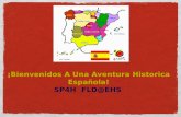¡Bienvenidos A Una Aventura Historica Española! SP4H  FLD@EHS
