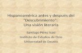 Hispanoamérica antes y después del “Descubrimiento”:  Una visión literaria