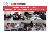 PRIMER  TALLER: DREL -2014 APRENDIZAJE FUNDAMENTAL DE MATEMÁTICA