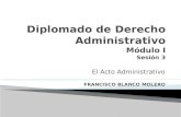 Diplomado de Derecho Administrativo Módulo I Sesión 3