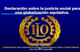 Declaración sobre la justicia social para una globalización equitativa.