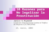 10 Razones para No legalizar la Prostitución