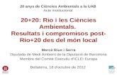 20+20: Rio i les Ciències Ambientals.  Resultats i compromisos post-Rio+20 des del món local