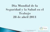 Día Mundial de la  Seguridad y la Salud en el Trabajo 28 de abril 2011