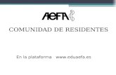 COMUNIDAD DE RESIDENTES  En la plataforma    eduaefa.es