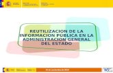 REUTILIZACION DE LA INFORMACION PÚBLICA EN LA ADMINISTRACION GENERAL DEL ESTADO