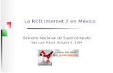 La RED Internet 2 en México