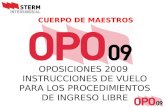 OPOSICIONES 2009  INSTRUCCIONES DE VUELO PARA LOS PROCEDIMIENTOS DE INGRESO LIBRE