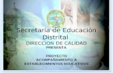 Secretaría de Educación Distrital DIRECCION DE CALIDAD