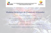 Modelos Dinámicos de Malaria en el Ecuador Ángel  G.  Muñoz , Cristina  Recalde , Daniel Ruiz