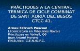 PRÀCTIQUES A LA CENTRAL TÈRMICA DE CICLE COMBINAT DE SANT ADRIÀ DEL BESÒS  CTCC 41.
