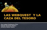 LAS WEBQUEST  Y LA CAZA DEL TESORO