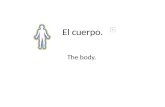 El cuerpo.