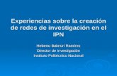 Experiencias sobre la creación de redes de investigación en el IPN