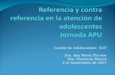Referencia y contra referencia en la atención de adolescentes Jornada APU