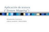 Aplicación de textura  (“ Texture Mapping ”)