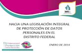 HACIA UNA LEGISLACIÓN INTEGRAL DE PROTECCIÓN DE DATOS PERSONALES EN EL  DISTRITO FEDERAL