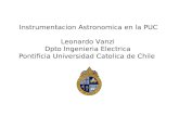 Instrumentacion Astronomica en la PUC Leonardo Vanzi Dpto Ingenieria Electrica