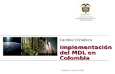 Cambio Climático Implementación del MDL en Colombia