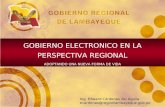 GOBIERNO ELECTRONICO EN LA PERSPECTIVA REGIONAL ADOPTANDO UNA NUEVA FORMA DE VIDA