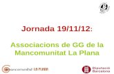 Jornada 19/11/12 : Associacions de GG de la Mancomunitat La Plana