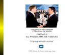 UNIDAD 2 EL PROGRAMA DE VENTAS “ El programa de ventas”
