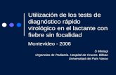 Utilización de los tests de diagnóstico rápido virológico en el lactante con fiebre sin focalidad