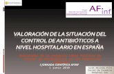 Valoración de la Situación del control de antibióticos a nivel hospitalario en  España