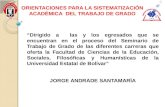 ORIENTACIONES PARA LA SISTEMATIZACIÓN ACADÉMICA  DEL TRABAJO DE GRADO