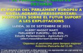 ALBERT MASSOT MARTÍ PARLAMENT EUROPEU – DG IPOL  Estudis Parlamentaris – Agricultura  (*)