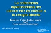 La colectomía laparoscópica por cáncer NO es inferior a la cirugía abierta
