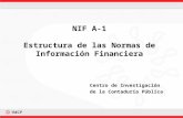 NIF A-1 Estructura de las Normas de Información Financiera