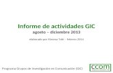 Informe de actividades GIC agosto – diciembre 2013 elaborado por Ximena Tobi – febrero 2014