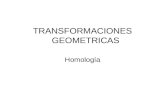 TRANSFORMACIONES GEOMETRICAS Homología