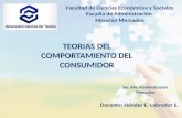 TEORIAS DEL COMPORTAMIENTO DEL CONSUMIDOR
